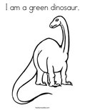 I am a green dinosaur.Coloring Page