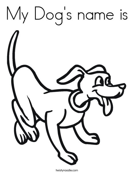 My Dog s name is Coloring Page Twisty Noodle