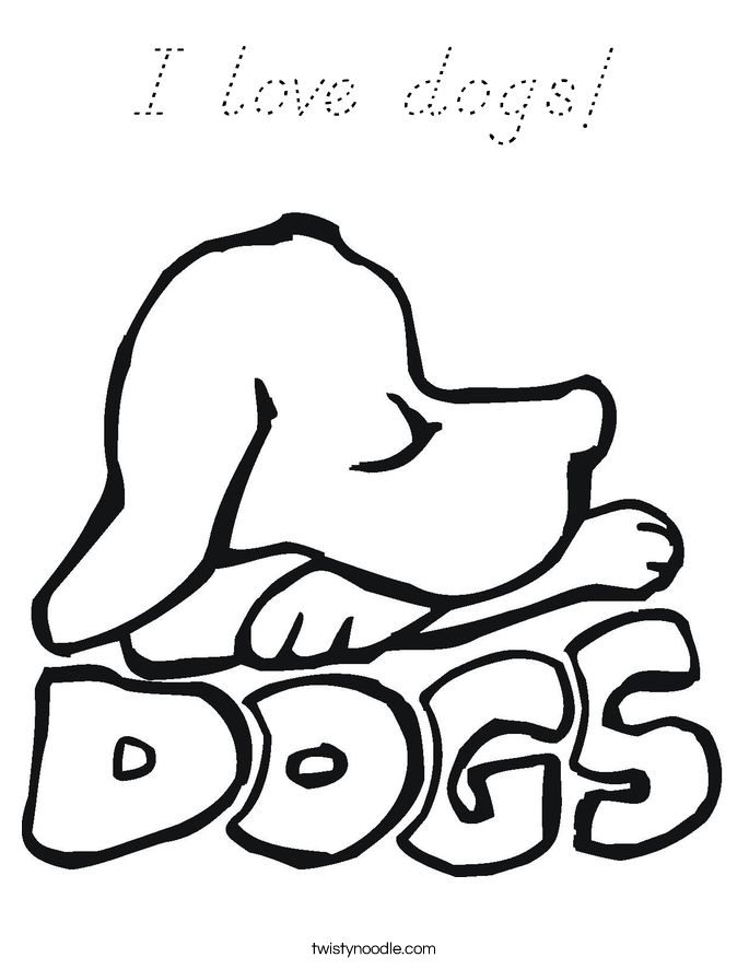 I love dogs! Coloring Page