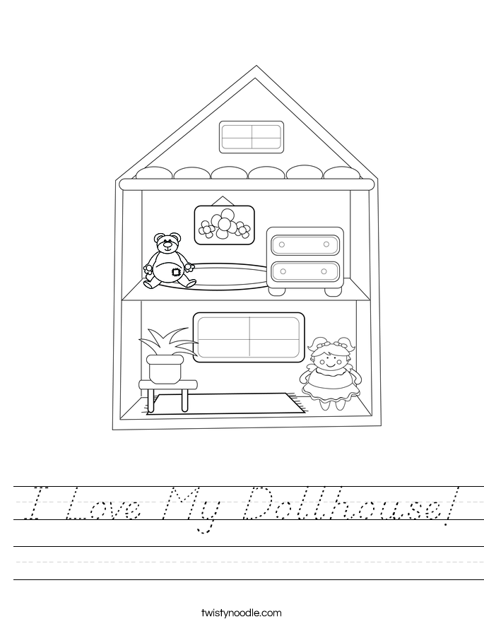 I Love My Dollhouse Worksheet - D'Nealian - Twisty Noodle