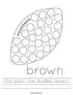 Dot paint the football brown Handwriting Sheet