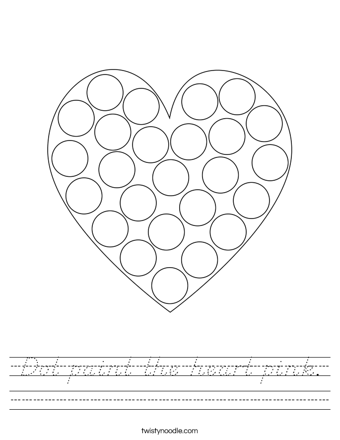 Dot paint the heart pink. Worksheet