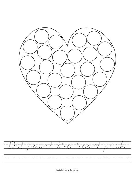Dot paint the heart pink. Worksheet