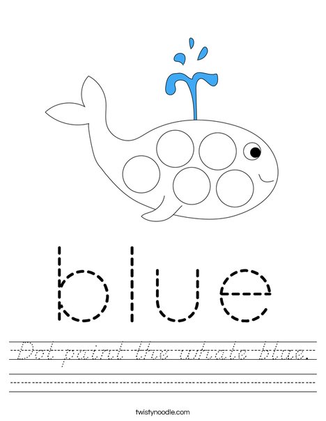 Dot paint the whale blue. Worksheet