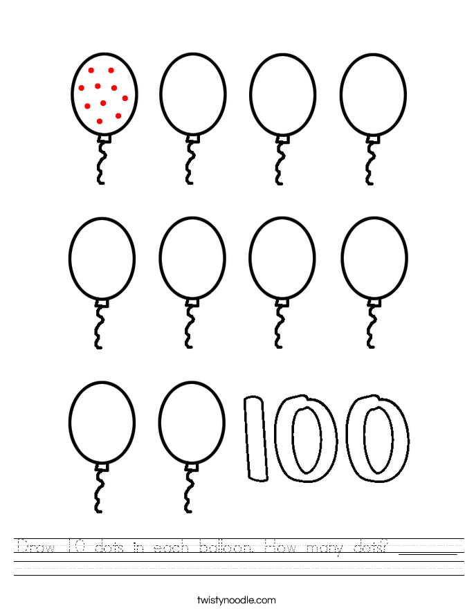 Draw 10 dots in each balloon. How many dots? _______ Worksheet