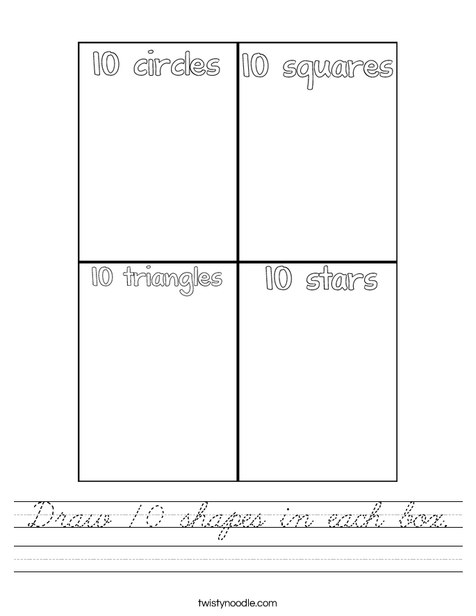 Draw 10 shapes in each box. Worksheet