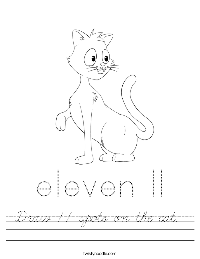 Draw 11 spots on the cat.  Worksheet