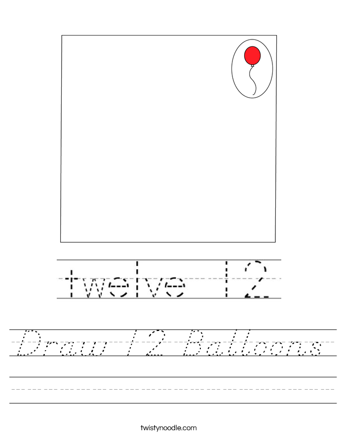 Draw 12 Balloons Worksheet