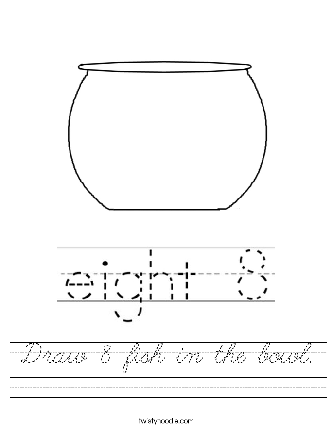 Draw 8 Fish In The Bowl Worksheet Cursive Twisty Noodle Draw 8 Fish In The Bowl Worksheet Cursive Twisty Noodle
