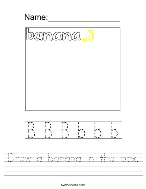 Draw a banana in the box. Worksheet