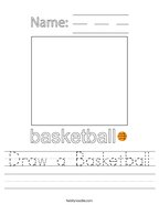 Draw a Basketball Handwriting Sheet