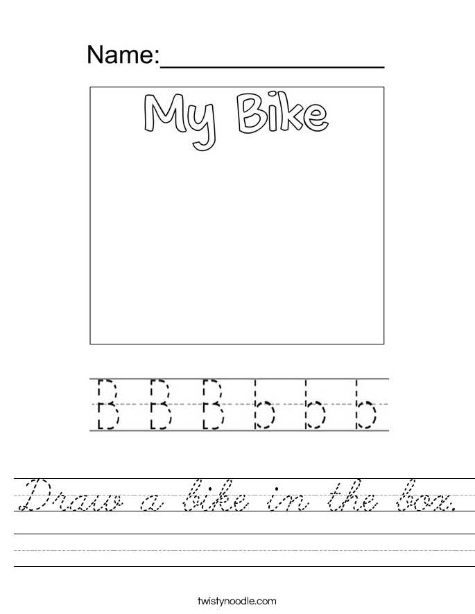 Draw a bike in the box. Worksheet