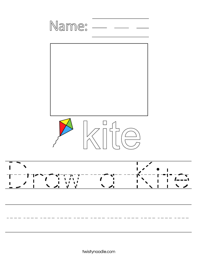 Draw a Kite Worksheet Twisty Noodle Draw a Kite Worksheet Twisty Noodle