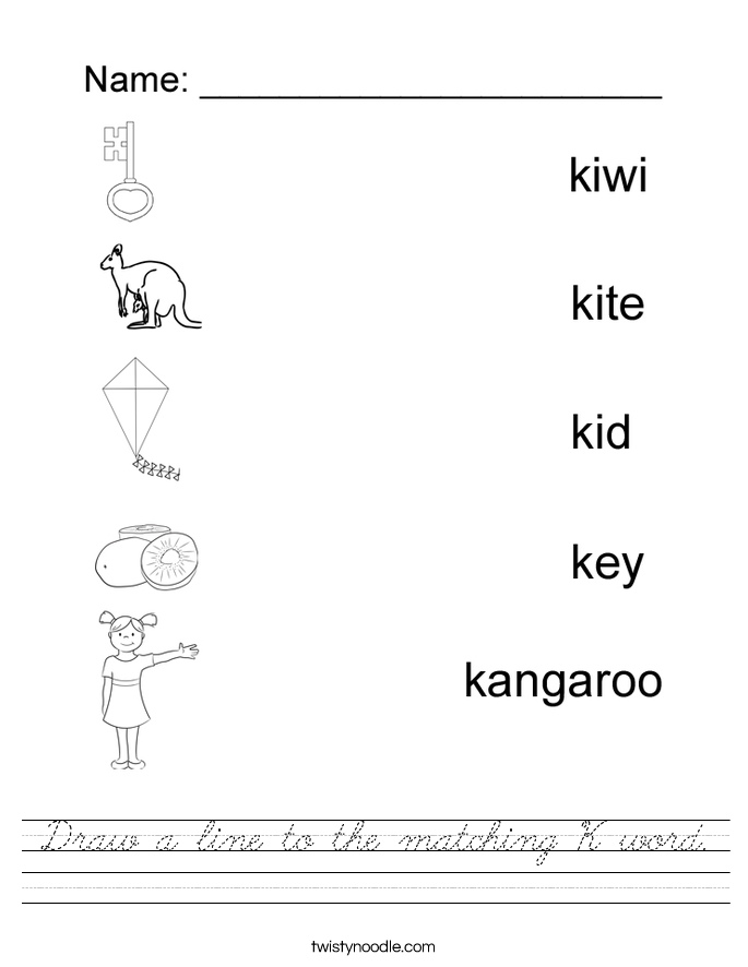 Draw a line to the matching K word. Worksheet
