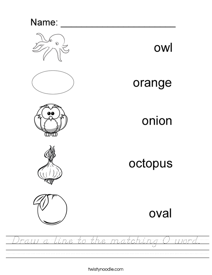 Draw a line to the matching O word. Worksheet