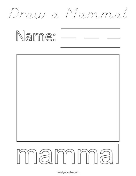 Draw a mammal. Coloring Page