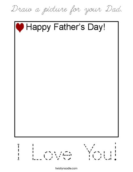 Draw a picture for your Dad. Coloring Page