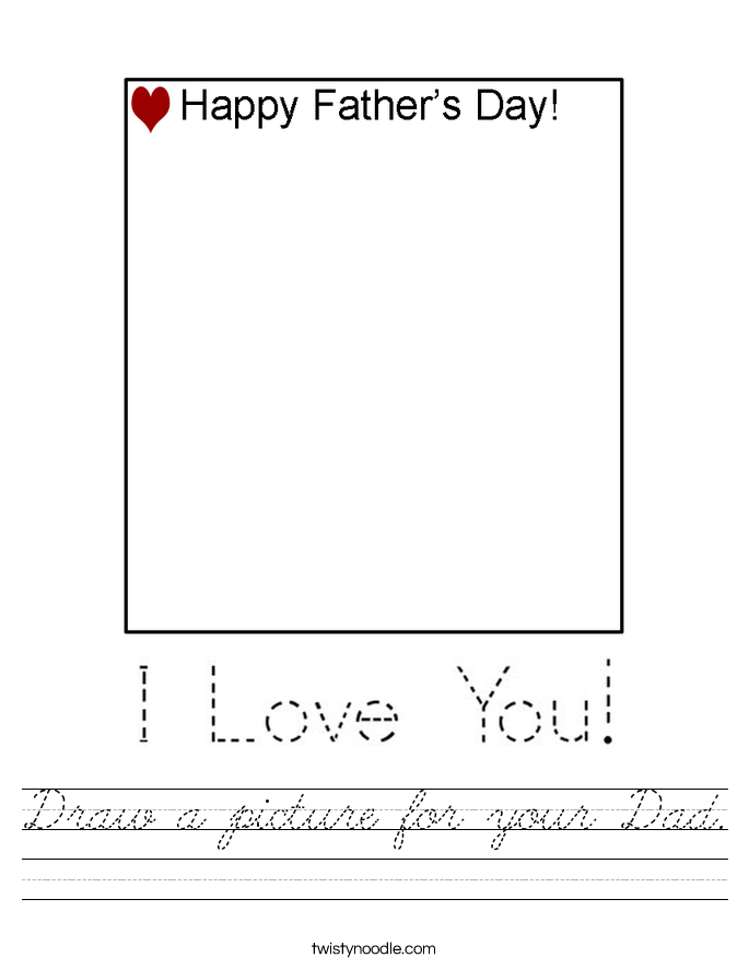 Draw a picture for your Dad. Worksheet