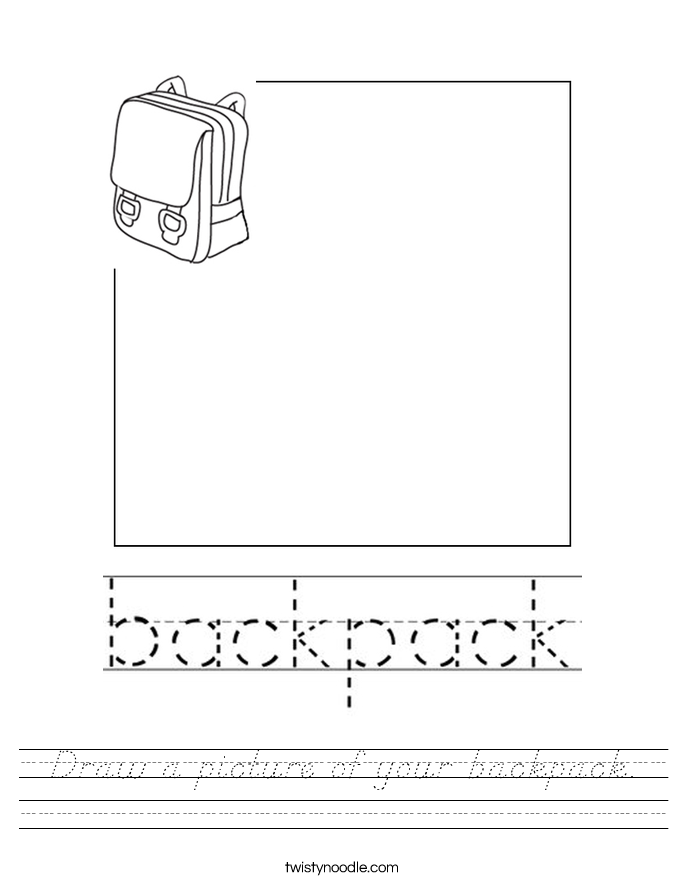 Draw a picture of your backpack. Worksheet