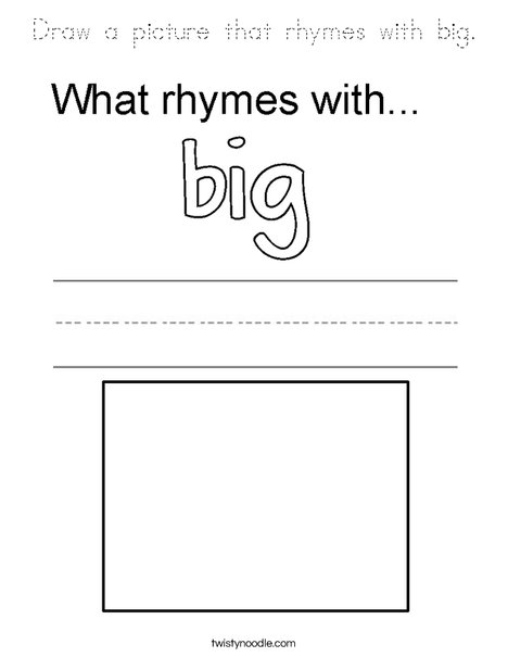 Draw a picture that rhymes with big. Coloring Page