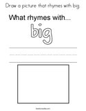 Draw a picture that rhymes with big Coloring Page