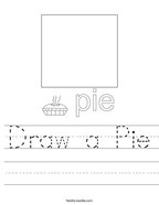 Draw a Pie Handwriting Sheet