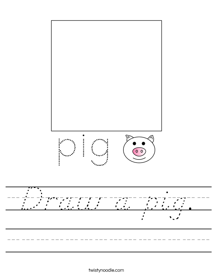 Draw a pig. Worksheet