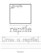 Draw a reptile Handwriting Sheet