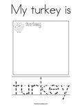My turkey is Coloring Page