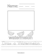Draw a Watermelon Handwriting Sheet