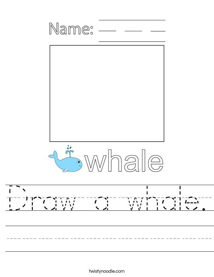 Draw a whale. Worksheet