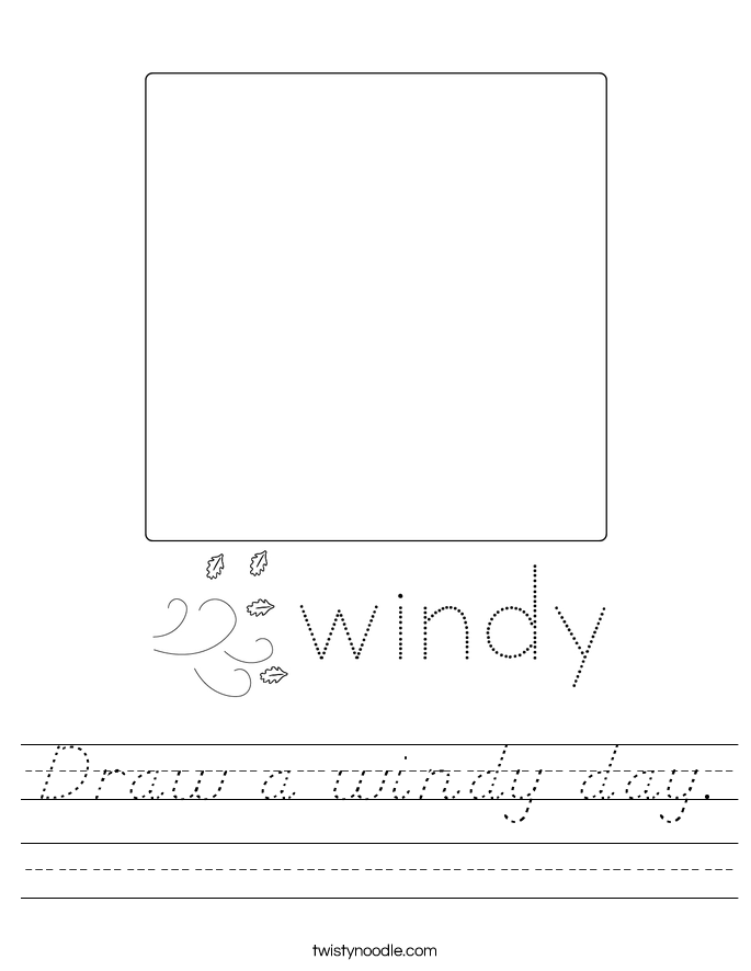 Draw a windy day. Worksheet