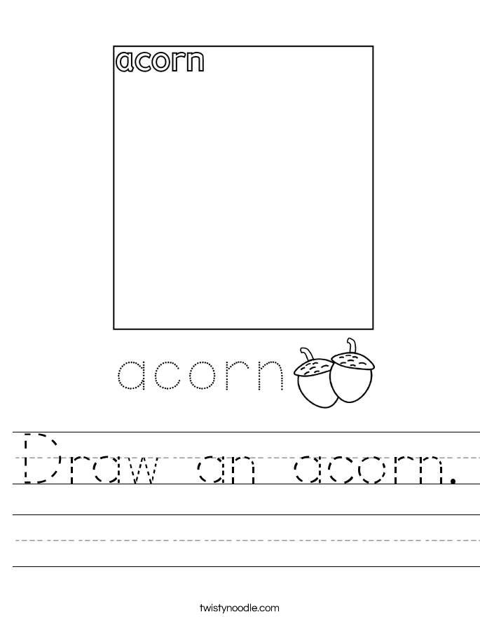 Draw an acorn. Worksheet