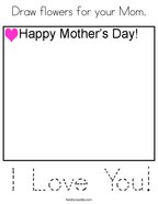 Draw flowers for your Mom Coloring Page