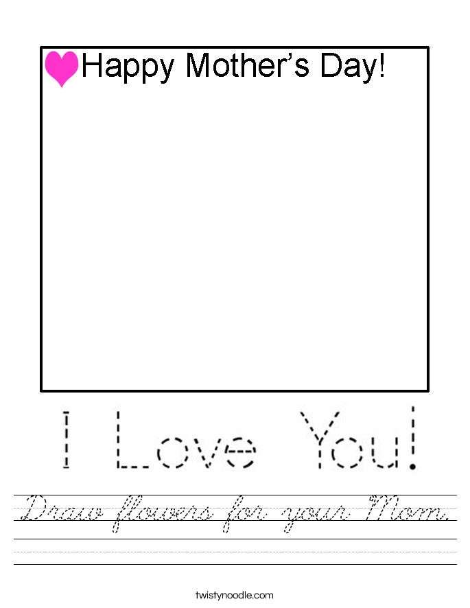 Draw flowers for your Mom. Worksheet