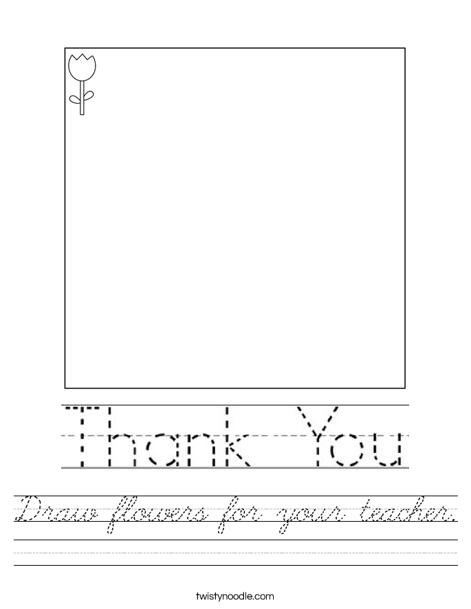 Draw flowers for your teacher. Worksheet