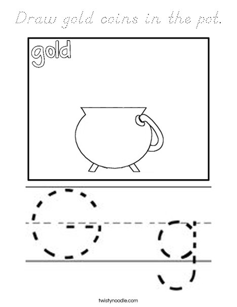 Draw gold coins in the pot. Coloring Page