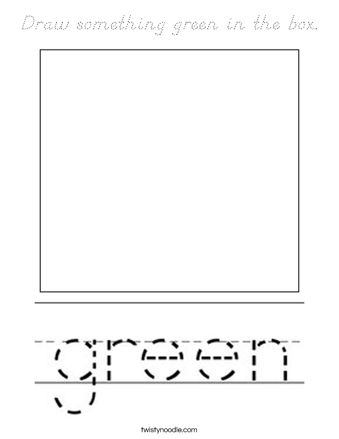 Draw something green in the box. Coloring Page