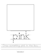 Draw something pink in the box Handwriting Sheet