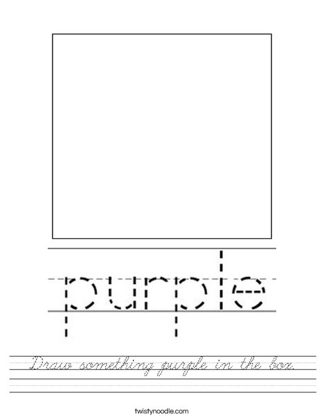 Draw something purple in the box. Worksheet