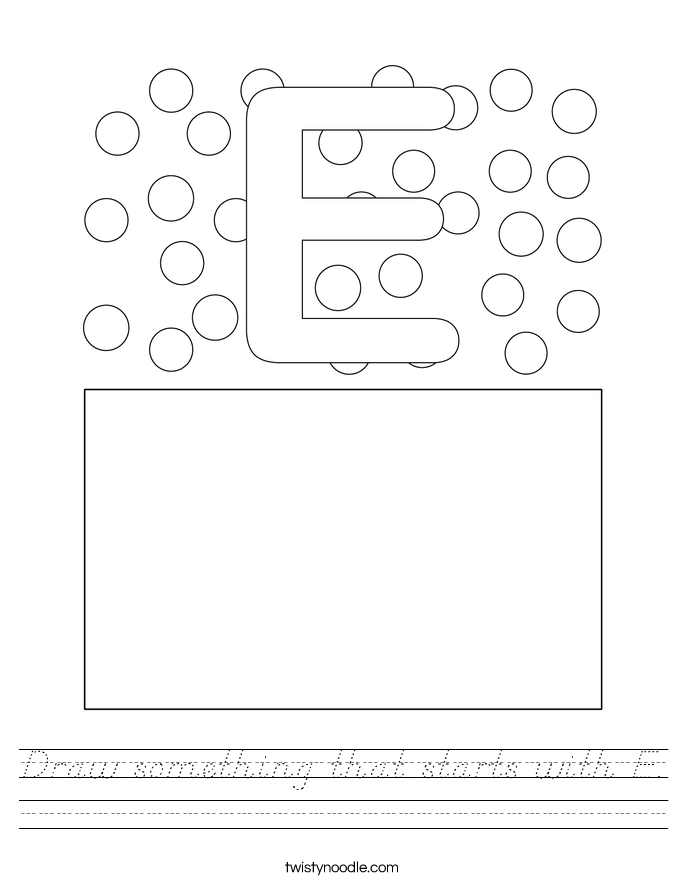 Draw something that starts with E. Worksheet