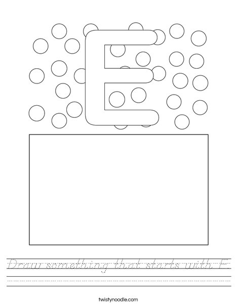 Draw something that starts with E. Worksheet