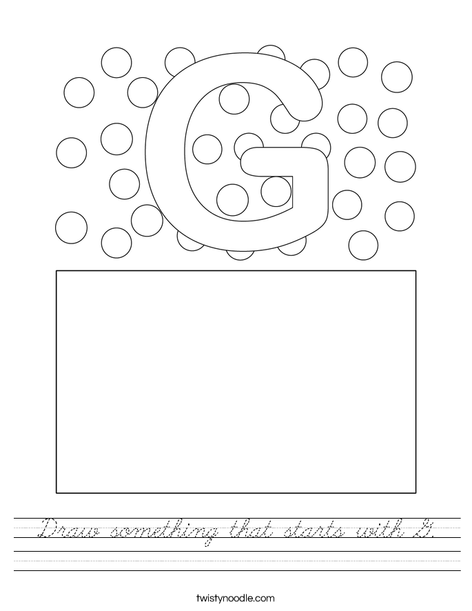 Draw something that starts with G. Worksheet