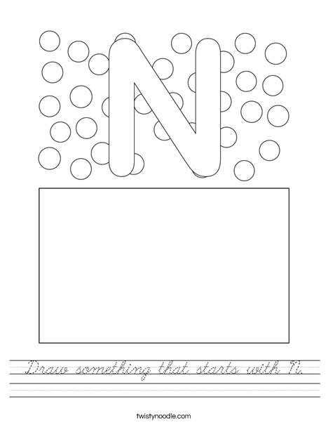 Draw something that starts with N. Worksheet