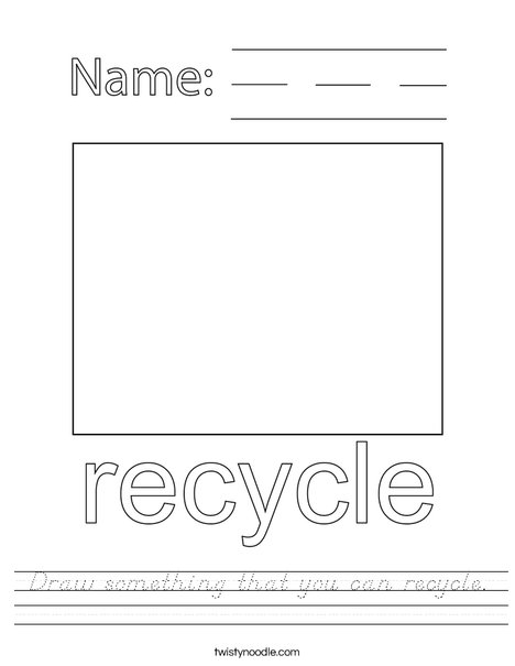Draw something that you can recycle. Worksheet