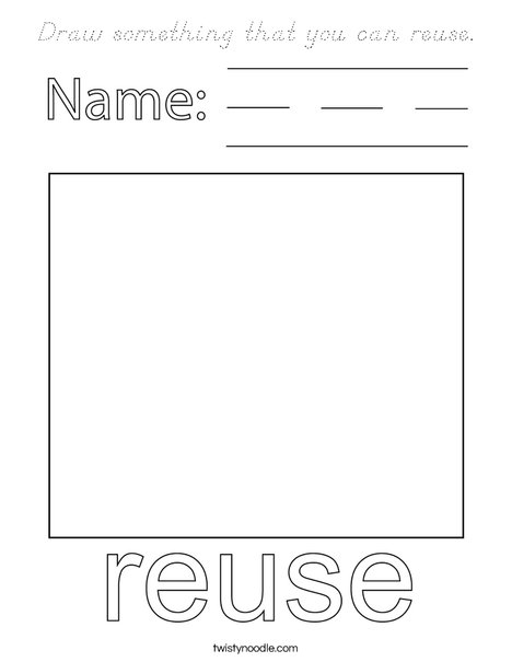Draw something that you can reuse. Coloring Page