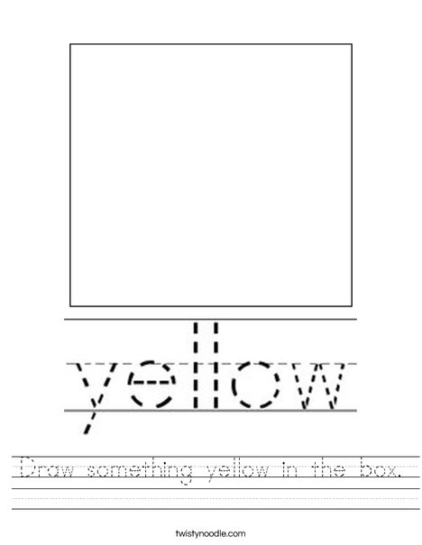 Draw something yellow in the box. Worksheet