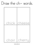 Draw the ch- words. Coloring Page