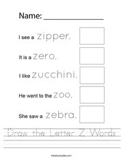 Draw the Letter Z Words Handwriting Sheet