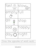 Draw the opposite of each word. Worksheet